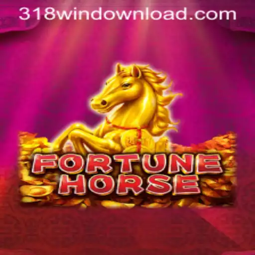 Exploring FortuneHorse: The Thrilling World of 318win