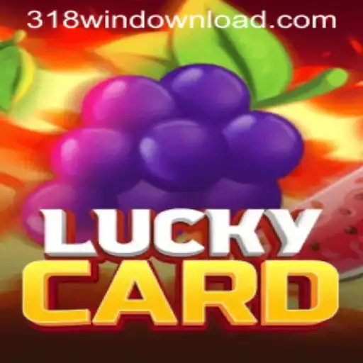 Exploring LuckyCard An Engaging Journey into 318win